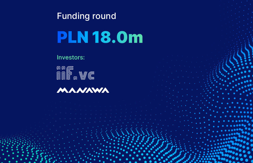 New investors in BRP. Fund iif.vc and Manawa in investment round: PLN 18m